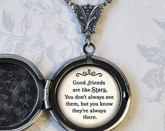 Good friends are like Stars...you know they're always there quote locket, long distance friends bff friendship jewelry best friend gift Q21