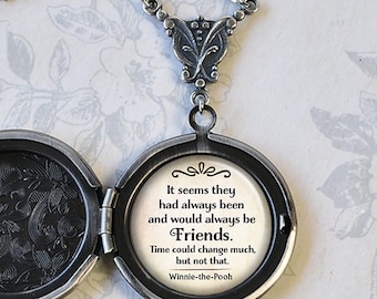 It seems they had always been and would always be Friends locket, best friend gift friendship jewelry bridesmaid gift Pooh Bear quote Q25