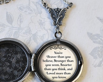 You're Braver than you Believe Stronger than you Seem Smarter than you Think Loved more than you know photo locket graduation gift Q11