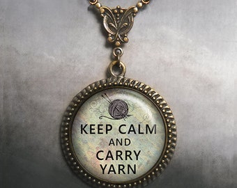 Keep Calm and Carry Yarn necklace, Art Nouveau necklace, knitting necklace knitting gift, knit or crochet pendant G307