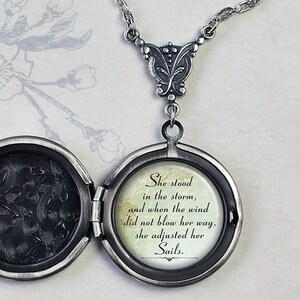 She stood in the Storm, adjusted her Sails quote locket, inspirational quote locket encouragement quote for difficult times photo locket Q13