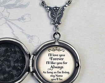 I'll Love you Forever Like you For Always, As long as I'm Living my Nana you'll be locket, gift for nana grandmother family photo locket