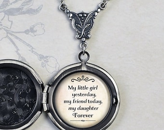 My little girl yesterday, my friend today, my daughter forever quote locket, gift for daughter leaving home bridal gift from mother