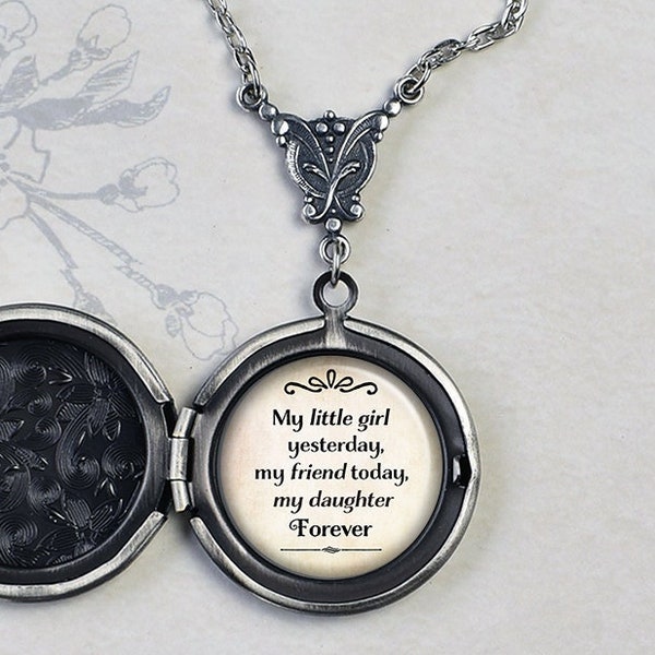 My little girl yesterday, my friend today, my daughter forever quote locket, gift for daughter leaving home, photo locket Q105