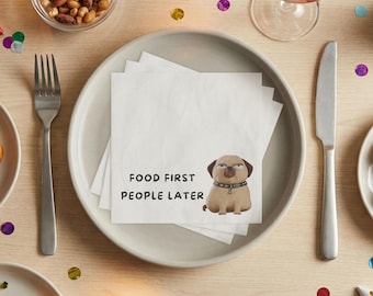 Servilletas con el lema "Primero la comida, después las personas" / Servilletas personalizadas con diseño de perro, Servilletas divertidas con diseño de perro, Servilletas de cóctel personalizadas, Diseño de perro personalizado a partir de una foto, Decoración para fiestas