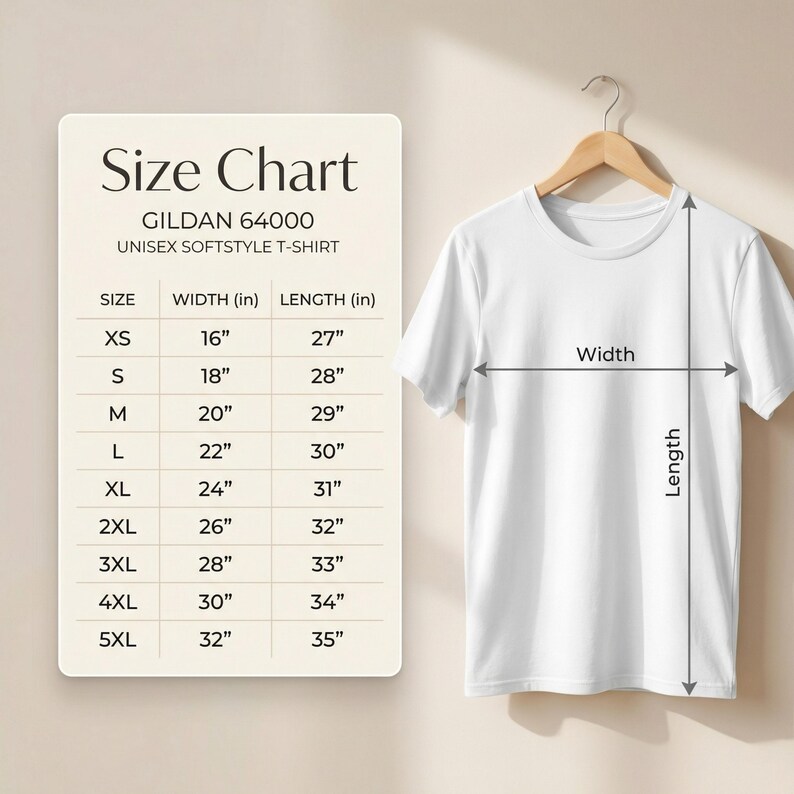 Size chart for Gildan 64000 Unisex Softstyle T-Shirt. A table displays measurements in inches for sizes XS to 5XL. XS: 16" width, 27" length; S: 18" width, 28" length; M: 20" width, 29" length; L: 22" width, 30" length; XL: 24" width, 31" length; 2XL: 26" width, 32" length; 3XL: 28" width, 33" length; 4XL: 30" width, 34" length; 5XL: 32" width, 35" length. An illustration of a white t-shirt shows width measured across the chest and length from shoulder to hem.