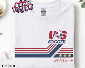 US Soccer World Cup 2026 Shirt, USA Football Fan Tee, Retro American Soccer Apparel, Game Day Outfit, Soccer Lover Gift, Unisex Sports Tee
