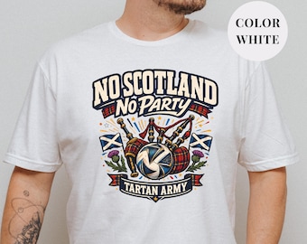 No Scotland No Party Shirt, Tartan Army Soccer Tee, Scottish Football Fan Apparel