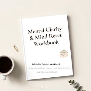 Mental Clarity & Mind Reset Workbook Printable | Brain Dump Journal | Self Reflection PDF | Focus Productivity Workbook | Digital Download