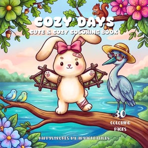 Op de afbeelding: Een kleurboek getiteld Cozy Days Cute & Cozy Coloring Book met een crèmekleurig konijn met een roze strik en een blauwe reiger met een strooien hoed en een bril. De kaft toont 30 kleurplaten door Happystrokes by Aryacreatives.