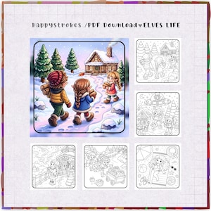 May include: A digital coloring book page titled HappyStrokes / PDF Download ELVES LIFE featuring a colored illustration of three elves carrying firewood toward a snowy cabin, alongside five black and white line art coloring pages of elves.