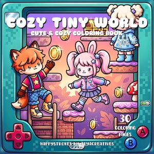 May include: A coloring book titled COZY TINY WORLD CUTE & COZY COLORING BOOK Vol 2 featuring a cartoon fox and rabbit character on a game console screen. The cover includes 30 COLORING PAGES and the text HAPPYSTROKES BY ARYACREATIVES.