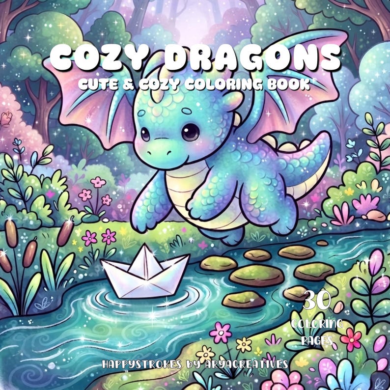 K&ouml;nnte beinhalten: Ein Malbuch mit dem Titel COZY DRAGONS CUTE & COZY COLORING BOOK, das einen t&uuml;rkisfarbenen Drachen zeigt, der &uuml;ber ein Papierboot in einem Bach fliegt. Das Cover enth&auml;lt 30 COLORING PAGES und den Text HAPPYSTROKES BY ARYACREATIVES.