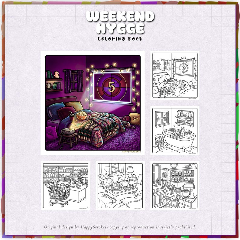 May include: A Weekend Hygge coloring book featuring a large, colorful illustration of a bedroom with a projector screen displaying the number 5, surrounded by five smaller black and white line art scenes depicting a bedroom, bathroom, grocery store, breakfast in bed, and a kitchen.