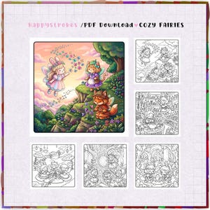 May include: A digital colouring book page set titled "happystrokes / PDF Download &hearts; COZY FAIRIES" featuring one full-colour illustration of three fairy creatures in a landscape and five black and white line art versions of various fairy scenes.