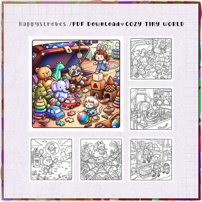 May include: A digital coloring book page set titled Happystrokes / PDF Download Cozy Tiny World. The main image shows a colorful room filled with toys, including a large chest, teddy bear, elephant, and children playing. Five additional black and white line art coloring pages are displayed below and to the side.