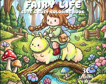 Cozy Fairy Coloring Book Cute Animal Coloring Pages Enchanted Forest Printable Magical Forest Coloring Pages Relaxing Adult Coloring