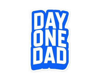 Day One Dad Sticker