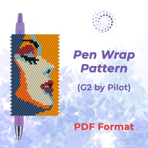 May include: A purple G2 Pilot pen with a beaded pen wrap pattern featuring a side profile of a woman's face in shades of orange, blue, red, and beige. The image includes the text "Pen Wrap Pattern (G2 by Pilot) PDF Format."