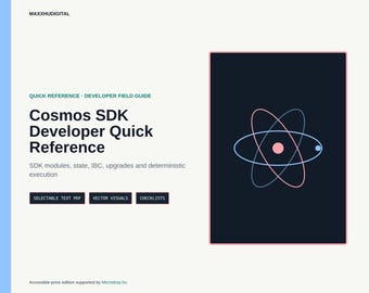 Cosmos SDK Developer Quick Reference — CometBFT, IBC, CosmWasm | Printable PDF Cheatsheet
