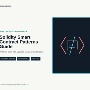 May include: A digital guide titled Solidity Smart Contract Patterns Guide, featuring text about architecture, patterns, trade-offs, and verification. It includes buttons for selectable text PDF, vector visuals, and checklists, with a dark graphic icon.