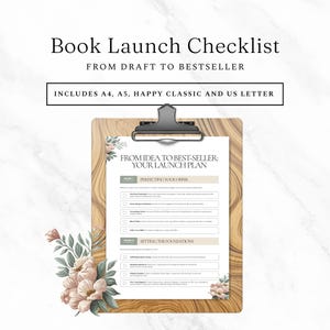 May include: A wooden clipboard with a book launch checklist titled "Book Launch Checklist" and "From Draft to Bestseller." The checklist includes A4, A5, Happy Classic, and US Letter sizes. The checklist is titled "From Idea to Best-Seller: Your Launch Plan."