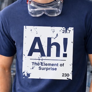 Ah! Elemento Surpresa - Camiseta, Camiseta com Piada de Química, Camiseta para Pai Professor Nerd de Ciências