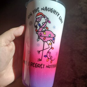 One Custom Glitter Tumbler Flamingo Naught List