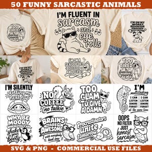 May include: A selection of cream-coloured t-shirts featuring amusing animal graphics and sarcastic slogans. Designs include a cat wearing sunglasses, a turtle planning a nap, and an owl with glasses. The text "50 Funny Sarcastic Animals" is at the top.