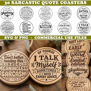 May include: A collection of 30 round wooden coasters with sarcastic quotes, perfect for home or office use. The coasters feature engraved text in various fonts and designs, with phrases like "Skydiving is not for you" and "I talk to myself sometimes."
