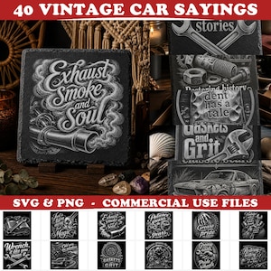 May include: A collection of 40 digital graphic designs featuring vintage car themes, displayed on a square slate coaster. The designs include illustrations of wrenches, gears, and classic cars with text such as Exhaust Smoke and Soul, Gaskets and Grit, and Restoring history. These files are provided in SVG and PNG formats for commercial use.
