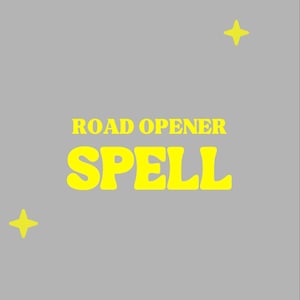 May include: A rectangular graphic with a solid light grey background featuring the yellow text ROAD OPENER SPELL centred in the middle. Two small yellow four-pointed star icons are positioned in the top right and bottom left corners of the image.