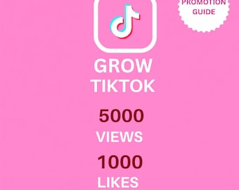 Guía de crecimiento en TikTok: Consigue más de 5000 visualizaciones y más de 1000 me gusta e impulsa tu estrategia de promoción: Audiencia real, tácticas de interacción y planificación de contenido.