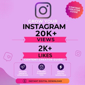 May include: A digital content creator guide graphic on a light purple background. Text reads: Grow Your Instagram 20K+ Views, 2K+ Likes, Content Creator Guide, Organic Growth Strategies, Content Planning Tips, Instant Digital Download.