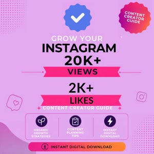 May include: A digital content creator guide graphic on a light purple background. Text reads: GROW YOUR INSTAGRAM 20K+ VIEWS, 2K+ LIKES, CONTENT CREATOR GUIDE, ORGANIC GROWTH STRATEGIES, CONTENT PLANNING TIPS, INSTANT DIGITAL DOWNLOAD.