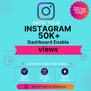 Puede incluir: Una guía para creadores de contenido sobre un fondo azul claro con el texto Grow Your Instagram 50K+ Dashboard Enable views. Incluye un icono de Instagram, una insignia rosa y tres iconos circulares para crecimiento orgánico, planificación y descargas.