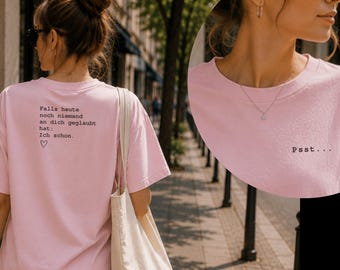 Oversize Shirt Damen mit Rückenprint – Statement T-Shirt „Psst...“ – Positive Botschaft – Unisex Baumwollshirt – Geschenk für Frauen