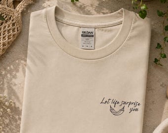 Let Life Surprise You Shirt, Lebensmotto für Frauen, Abenteuer T-Shirt, Geschenk für Reiseliebhaber, Leichtigkeit, Boho Hängematten Design
