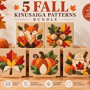 Puede incluir: Un paquete de 5 patrones Kinusaiga de otoño con diseños de un zorro, bellotas, una hoja de arce, una calabaza y una taza de chocolate caliente. El texto dice 5 FALL KINUSAIGA PATTERNS BUNDLE y PDF PATTERNS INSTANT DOWNLOAD. Cada panel cuadrado muestra texturas similares a la tela.