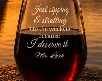 Personalized Wine Glass for Teacher Weekend Relaxation Gift Self Care Wine Lover Teacher Appreciation Gift Summer School Year Retirement