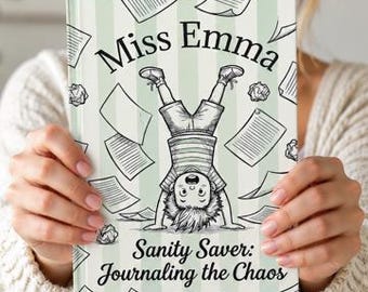 Personalized Teacher Journal, Custom Teacher Gift, Sanity Saver Journaling the Chaos, Teacher Appreciation Gift, End of Year Teacher Present