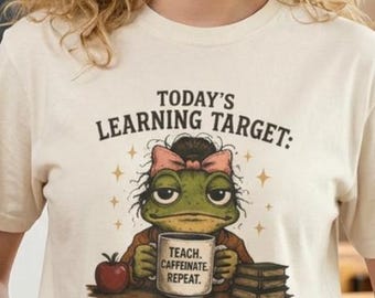 Today's Learning Target: Survival Tshirt, Retro Educator Graphic Shirt, Teacher Gift, Principal Humor Shirt