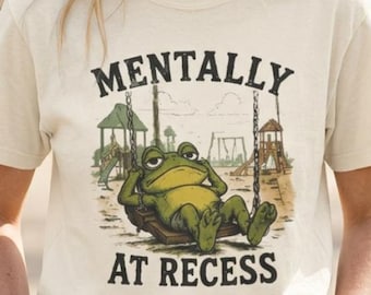 Mentally at Recess Shirt, Funny Teacher Frog Tee, Retro Educator Graphic Shirt, Assistant Principal Humor, Burnout Teacher Gift
