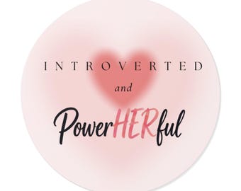 Pegatina para educador introvertido Regalo para profesor tranquilo Pegatina para mujer poderosa Recordatorio de amor propio rosa