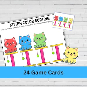 May include: A Kitten Color Sorting educational game sheet featuring red, blue, green, and yellow cartoon kittens on scratching posts. The text reads Kitten Color Sorting and Help the kittens get to their spots by matching the colors and sorting them. 24 Game Cards.