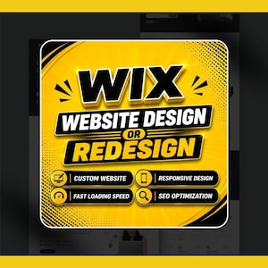 May include: A yellow and black graphic promoting Wix website design or redesign services. The text includes "WIX WEBSITE DESIGN OR REDESIGN" with icons for custom websites, responsive design, fast loading speed, and SEO optimization.