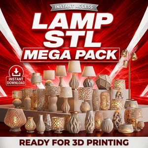 May include: A collection of lamps with various designs, including table lamps and floor lamps, displayed against a red background. The image includes text that reads "LAMP STL MEGA PACK" and "READY FOR 3D PRINTING".