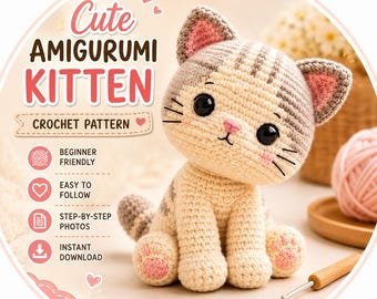 Crochet Cat Pattern PDF, Amigurumi Kitten Crochet Pattern, Cute Cat Plush Toy, Beginner Crochet Pattern, Step by Step Photo Guide