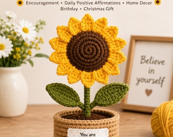 Crochet Sunflower Plant in Pot Pattern, Positive Affirmation Gift (PDF Download)