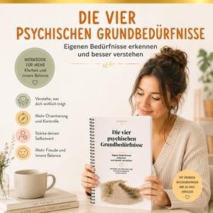 Puede incluir: Una mujer sostiene un cuaderno con espiral titulado "Die vier psychischen Grundbedürfnisse" (Las cuatro necesidades psicológicas básicas). La portada presenta texto y una ilustración de camino. Otros elementos incluyen una taza de café y libros apilados.
